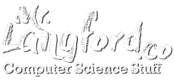 Mr Langford's Computer Science Stuff